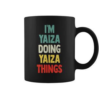 I'm Yaiza Doing Yaiza Things Fun Nombre Personalizado Yaiza Taza de café - Regaloses