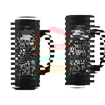 It’s Too Hot For Ugly Christmas Sweater Xmas Men Women Coffee Mug | Mazezy