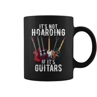 It's Not Hoarding If Its Guitars Vintage Lovers Guitar Coffee Mug - Thegiftio UK