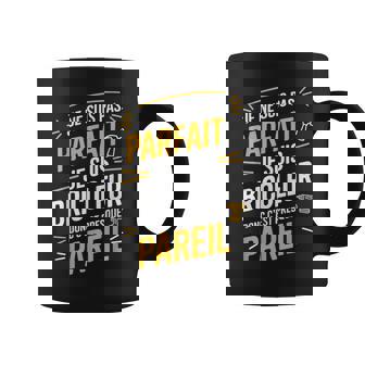 Je Neuis Pas Parfait Jeuis Bricoleur Cadeau Homme Drôle Tasse - Cadeauxyz