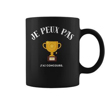 Je Peux Pas J'ai Concours Tasse - Cadeauxyz