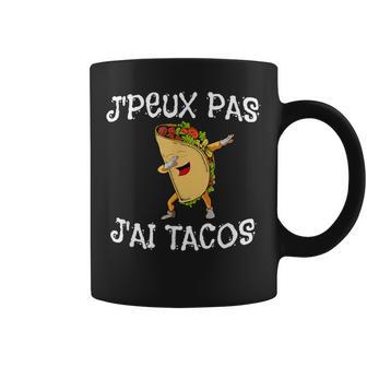 Je Peux Pas J'ai Tacos Humour Dabbing Blague Rire Mexique Tasse - Cadeauxyz