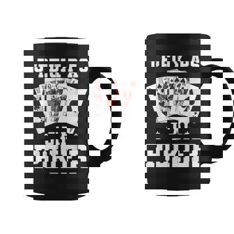 J'peux Pas J'ai Poker Casino Tasse - Cadeauxyz