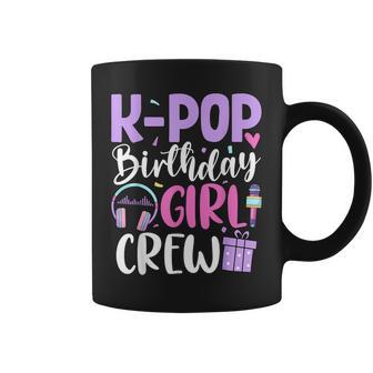 K Pop Birthday Girl Crew Korean Pop Birthday Party Coffee Mug - Thegiftio UK