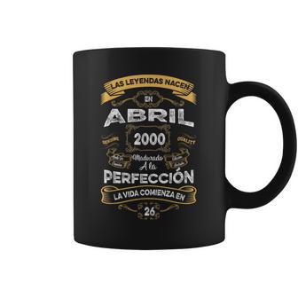 Las Leyendas De Abril 2000 Hombre 26 Años Cumpleaños Taza de café - Regaloses