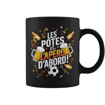 Les Potes Et L'apéro D'abord Humour Foot Bière Alcool Copain Tasse - Cadeauxyz