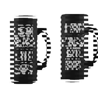 Lesson Plans And Lentil Soups Vegan Teacher Mom Coffee Mug | Mazezy