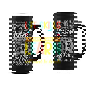 Life Skills Teacher Appreciation Teach Life Skills Teacher Coffee Mug | Mazezy