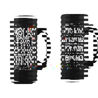 Most Likely To Have A Better Beard Than Santa Christmas Coffee Mug - Monsterry