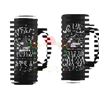 Most Likely To Fart On Santa's Lap Family Christmas Pajamas Coffee Mug | Seseable CA