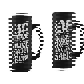 Love In The Air Or Its Gasoline Garage Dad Mechanic Car Coffee Mug | Mazezy