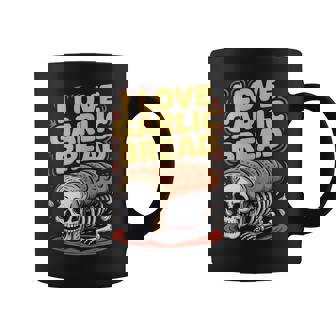I Love Garlic Bread Spooky Skeleton Meme Tank Top Coffee Mug | Mazezy