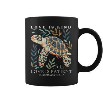 Love Is Kind Love Is Patient 1 Corinthians 13 4 7 Turtle Coffee Mug - Monsterry