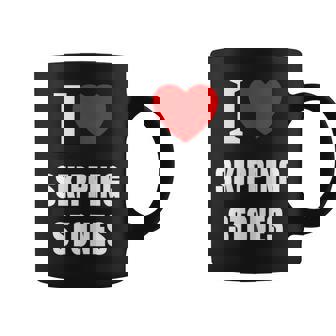 I Love Skipping Stones For Men Women And Children Tank Top Coffee Mug | Mazezy