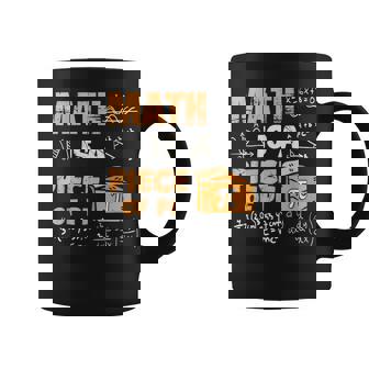 Math Is A Piece Of Pie Math Teacher Pi Day Saying Coffee Mug - Monsterry
