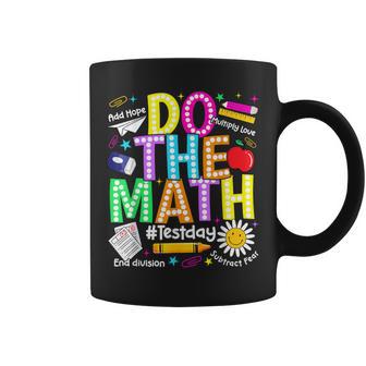 Do The Math Test Day Boy Girl Student Math Teacher Coffee Mug - Thegiftio