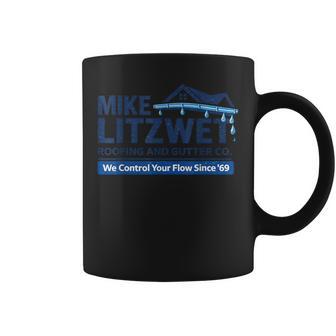 Mike Litzwet Roofing And Gutter Co – We Control Your Flow Coffee Mug - Thegiftio UK