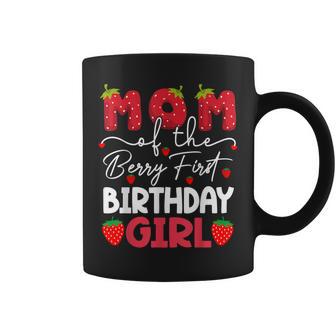 Mom Of The Berry First Birthday Girl Strawberry Coffee Mug - Thegiftio UK