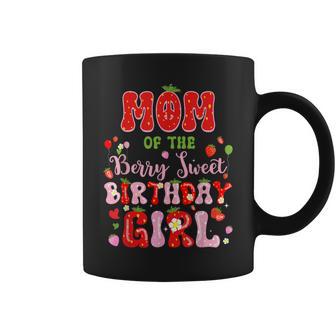 Mom Of The Berry Sweet Birthday Girl Strawberry Bday Party Coffee Mug - Thegiftio