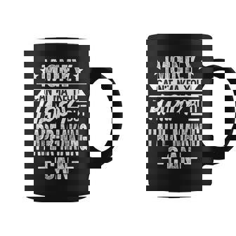 Money Can't Make You Happy But Paper-Making Papermaker Can Coffee Mug | Mazezy