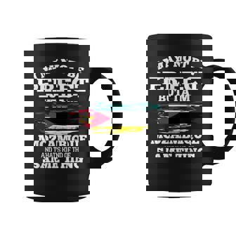 Mozambique I May Not Be Perfect Coffee Mug | Mazezy