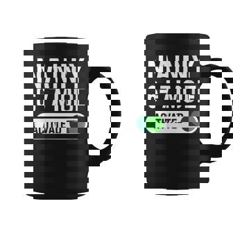 Nanny 6-7 Mode Activated Job Title School Work Humor Coffee Mug | Mazezy