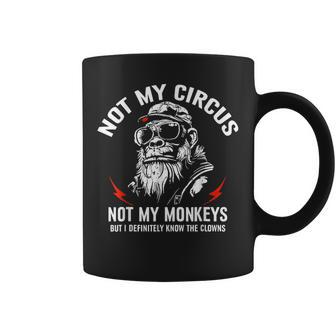 Not My Circus Not My Monkeys Gorilla Sarcastic Saying Coffee Mug - Thegiftio UK