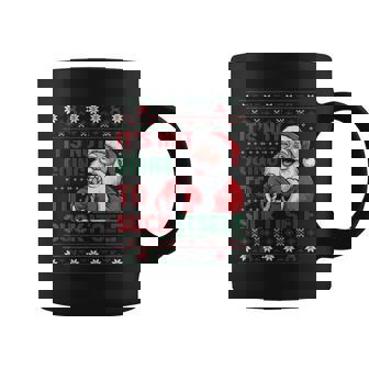 It Is Not Going To Suck Itself Ugly Christmas Sweater Graphic Print Coffee Mug - Monsterry