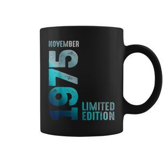 Noviembre 1975 Edición Limitada 1975 Cumpleaños 1975 Taza de café - Regaloses