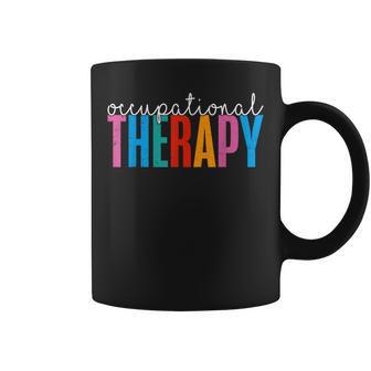 Occupational Therapy -Ot Therapist Ot Month Idea Coffee Mug - Thegiftio