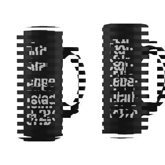 Path Of Totality Iceland Total Solar Eclipse Tops & Stuff Coffee Mug | Mazezy