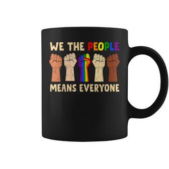 We The People Means Everyone Lgbt Flag Blm Black Melanin Coffee Mug - Thegiftio UK