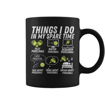 Pickle Ball Lover Things I Do In My Spare Time Pickleball Coffee Mug - Thegiftio UK