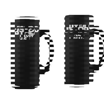 Poker Just Fold I Have It Card Game Player Men Women Coffee Mug | Mazezy