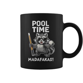 Pool Time Madafakas Raccoon Billiards Player Sarcastic Coffee Mug - Thegiftio