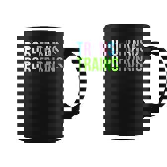 Pro Trans Pro Trains All My Home Support Trans Rights Graphic Print Coffee Mug - Monsterry