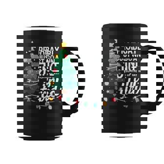 Probably Just Gonna Jingle Tired Parents Christmas Humor Coffee Mug | Mazezy