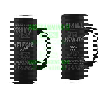 Programming Is 10 Writing Code And 90 Coffee Mug | Mazezy