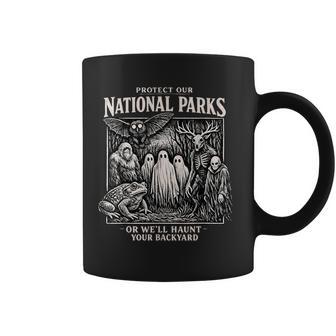 Protect Our Nation Park Or We'll Haunt Your Back Yard Coffee Mug - Seseable