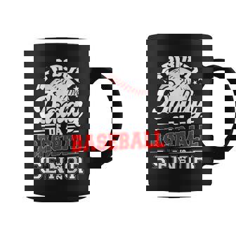 Proud Daddy Of A 2026 Senior Baseball Graduation Matching Coffee Mug | Mazezy