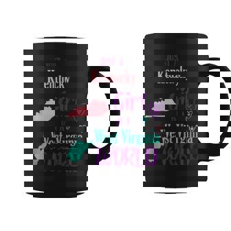 Proud Girl Just a Kentucky Girl In a West Virginia World Tank Top Coffee Mug | Mazezy