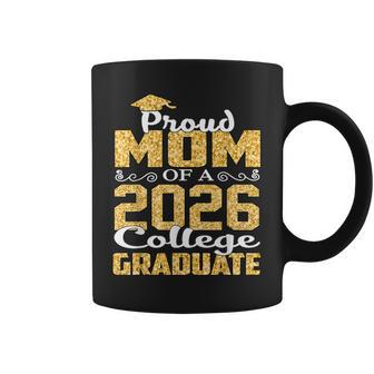 Proud Mom Of A 2026 College Graduate Graduation Coffee Mug - Thegiftio UK