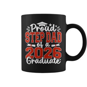 Proud Step Dad Of A Class Of 2026 Graduate Senior Graduation Coffee Mug - Thegiftio UK