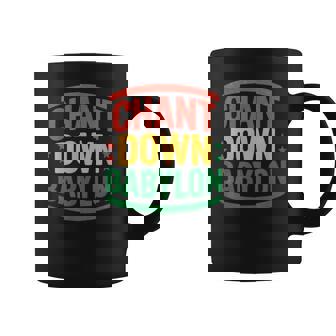 Rasta Chant Down Babylon African Saying Coffee Mug | Mazezy