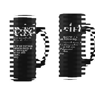 Re-Tired I Was Tired Yesterday & I’m Tired Again Today Coffee Mug | Mazezy
