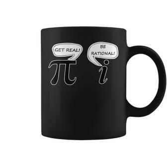 Get Real Be Rational Pi Math Geek Sarcastic Saying Coffee Mug - Thegiftio UK