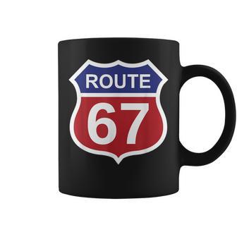 Route 67 Six Seven 6 7 Meme Interstate Highway I-67 Coffee Mug - Thegiftio UK
