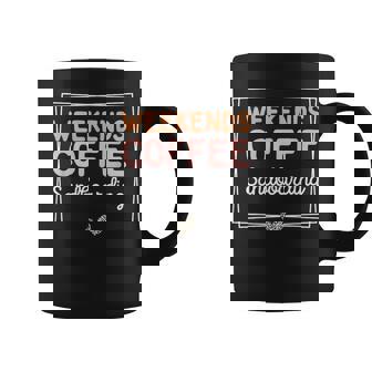 Weekends Coffee Sandboarding Cute Retro Mom Life With Saying Coffee Mug | Mazezy