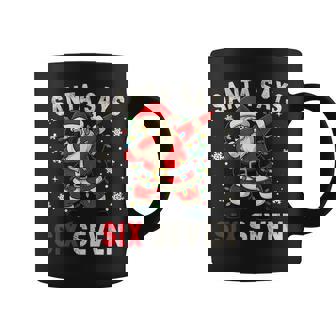 Santa Says Six Seven Dabbing 67 Meme Xmas Boys Girls Coffee Mug - Seseable