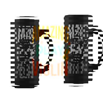 Sarcastic Violin Amazing & I Also Play The Violin Coffee Mug | Mazezy